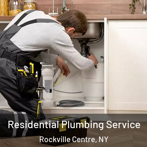  Residential Plumbing Service Rockville Centre, NY